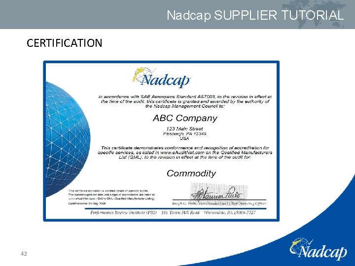 Nadcap SUPPLIER TUTORIAL CERTIFICATION 42 