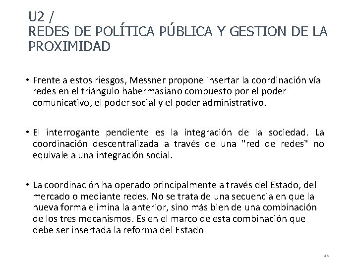 U 2 / REDES DE POLÍTICA PÚBLICA Y GESTION DE LA PROXIMIDAD • Frente