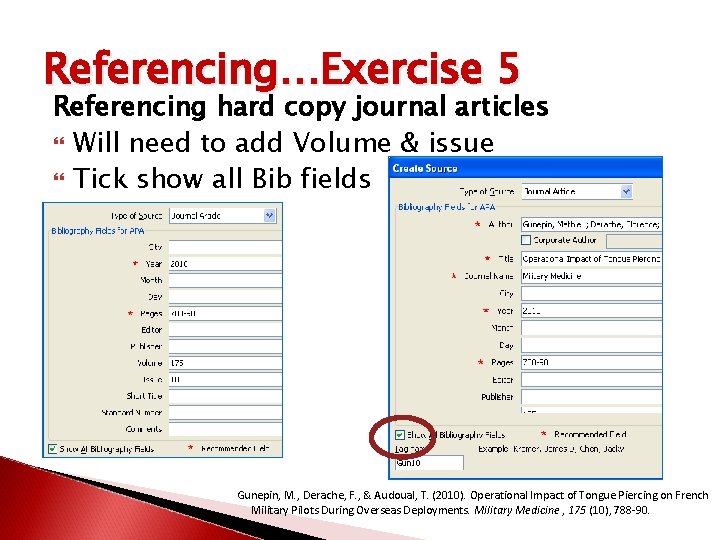 Referencing…Exercise 5 Referencing hard copy journal articles Will need to add Volume & issue