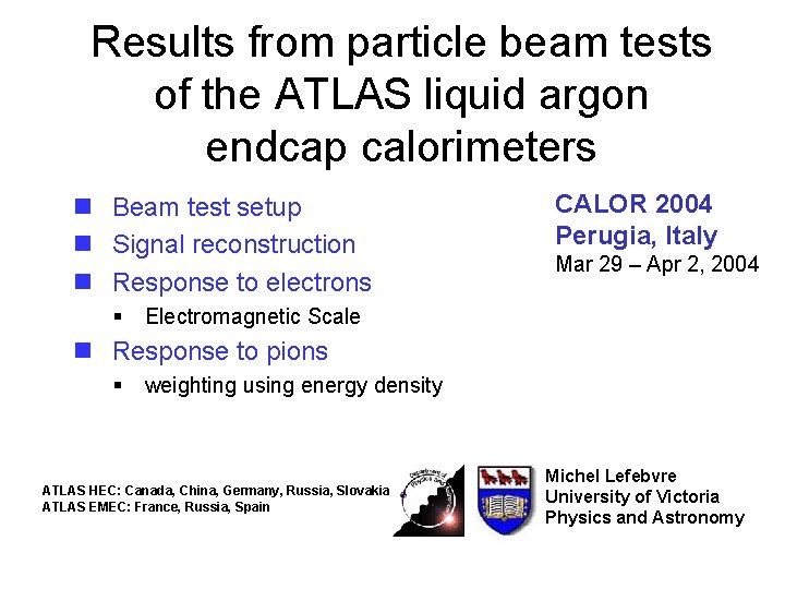 Results from particle beam tests of the ATLAS liquid argon endcap calorimeters n Beam