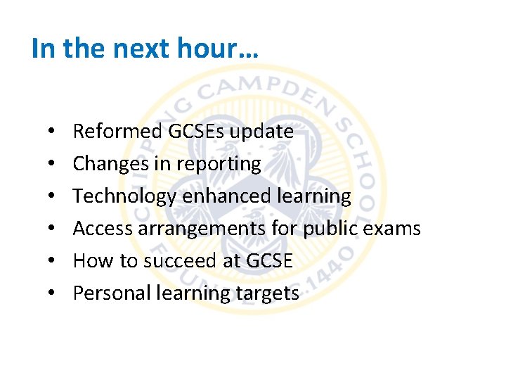 In the next hour… • • • Reformed GCSEs update Changes in reporting Technology