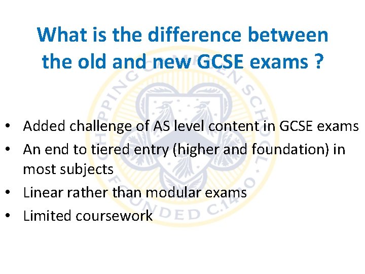 What is the difference between the old and new GCSE exams ? • Added
