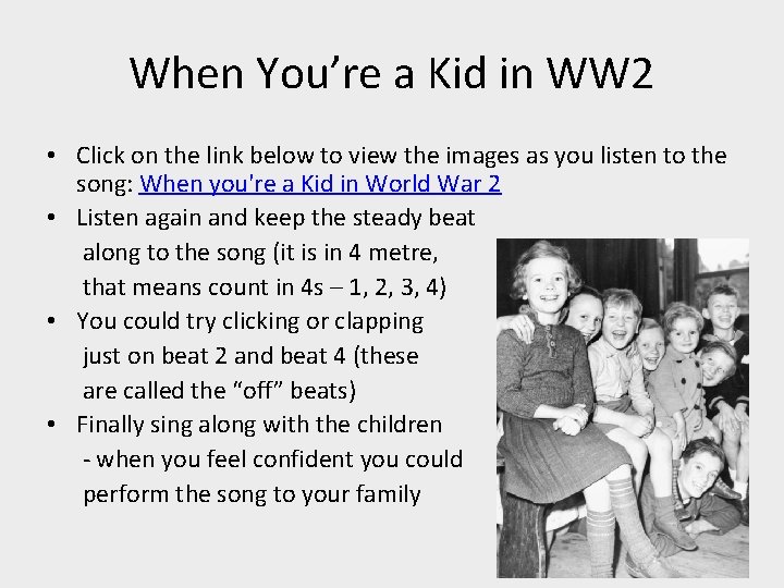 When You’re a Kid in WW 2 • Click on the link below to