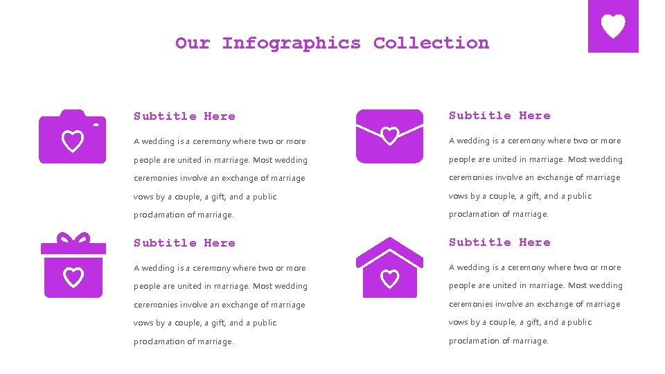 Our Infographics Collection Subtitle Here A wedding is a ceremony where two or more