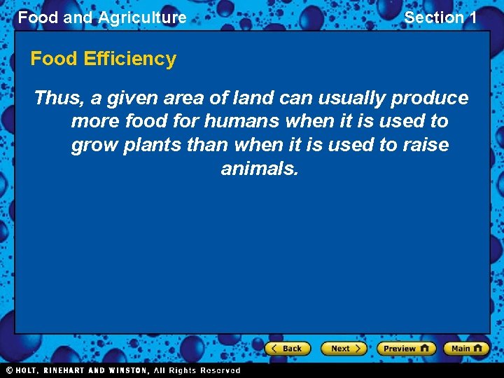 Food and Agriculture Section 1 Food Efficiency Thus, a given area of land can