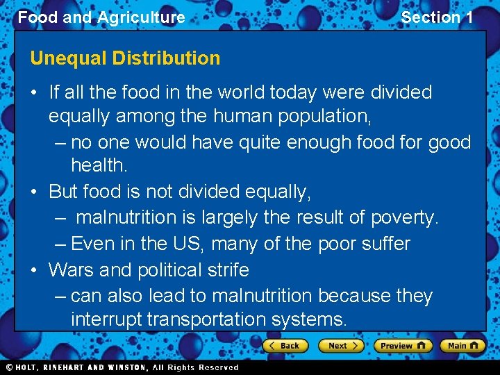 Food and Agriculture Section 1 Unequal Distribution • If all the food in the