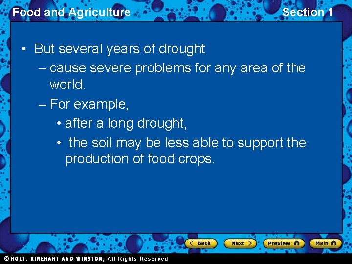 Food and Agriculture Section 1 • But several years of drought – cause severe