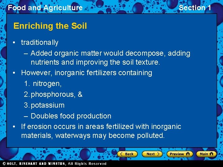Food and Agriculture Section 1 Enriching the Soil • traditionally – Added organic matter