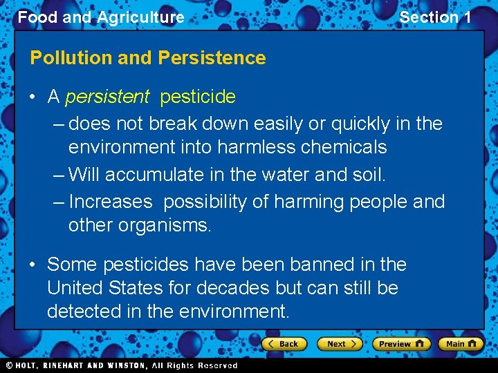 Food and Agriculture Section 1 Pollution and Persistence • A persistent pesticide – does