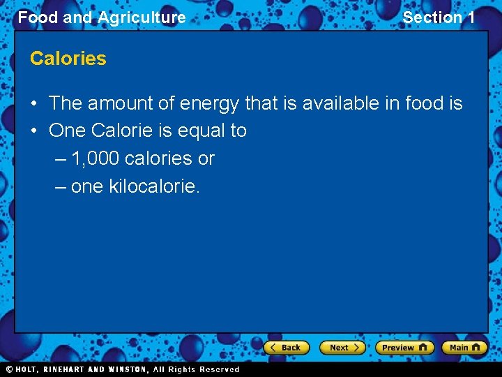 Food and Agriculture Section 1 Calories • The amount of energy that is available