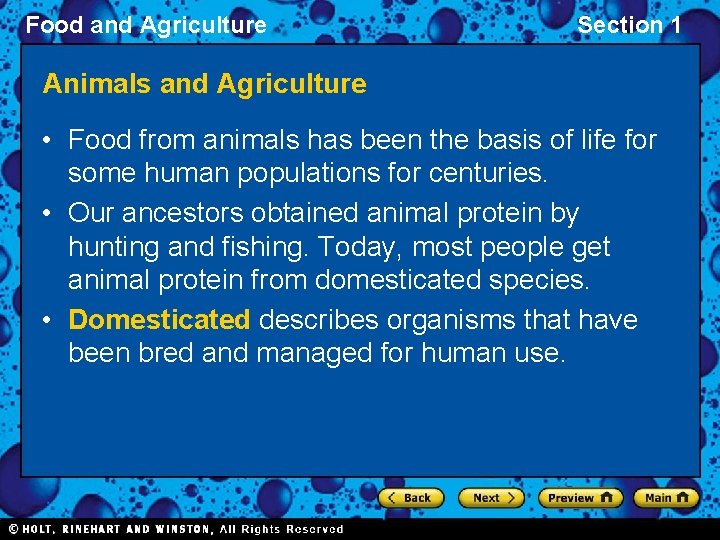 Food and Agriculture Section 1 Animals and Agriculture • Food from animals has been