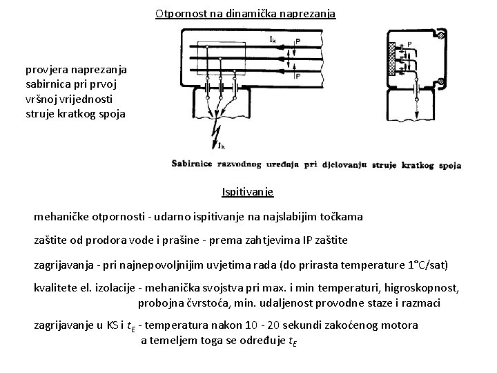 Otpornost na dinamička naprezanja provjera naprezanja sabirnica pri prvoj vršnoj vrijednosti struje kratkog spoja