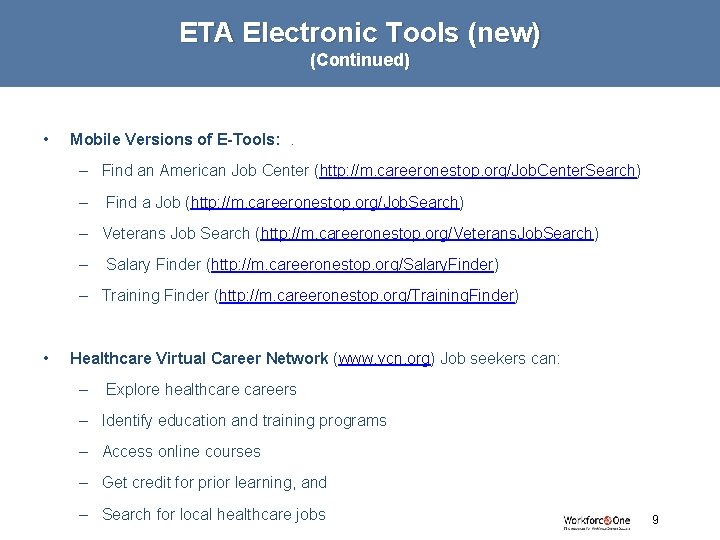 ETA Electronic Tools (new) (Continued) • Mobile Versions of E-Tools: . – Find an ETA Electronic Tools (new) (Continued) • Mobile Versions of E-Tools: . – Find an
