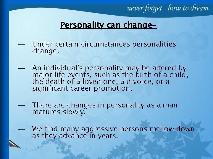 Personality and consumer behavior Every person is unique