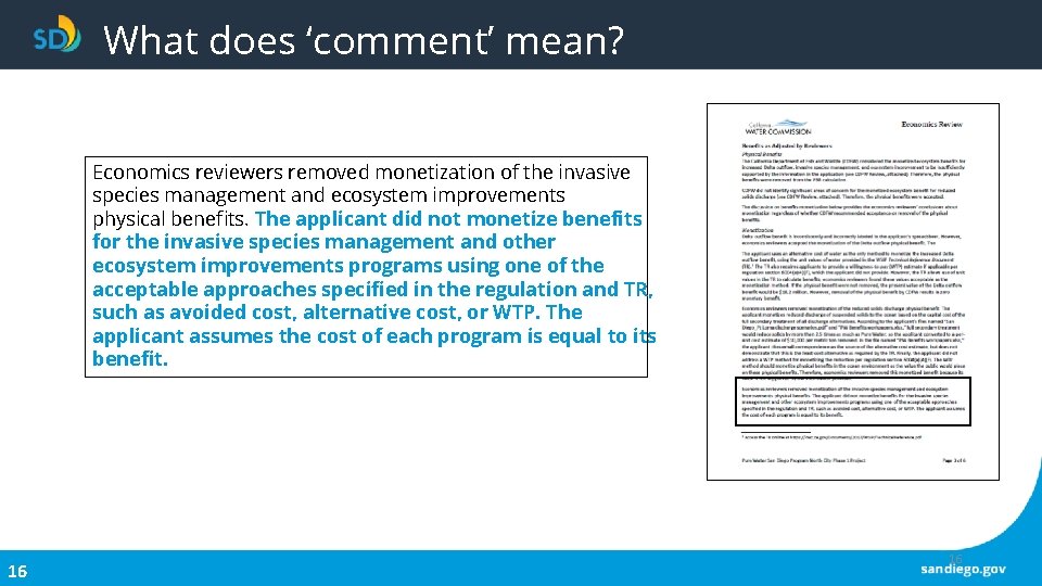 What does ‘comment’ mean? Economics reviewers removed monetization of the invasive species management and What does ‘comment’ mean? Economics reviewers removed monetization of the invasive species management and