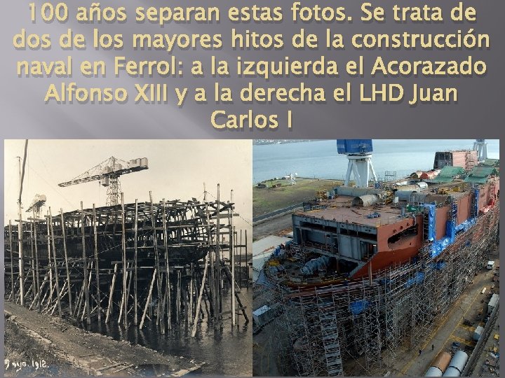 100 años separan estas fotos. Se trata de dos de los mayores hitos de