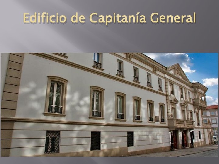 Edificio de Capitanía General 