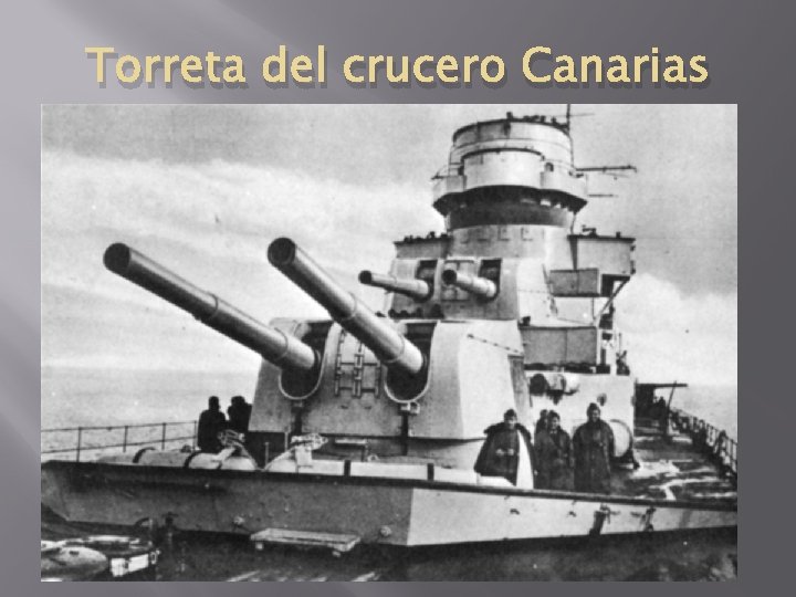 Torreta del crucero Canarias 