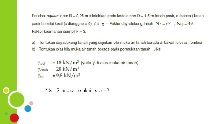 * X= 2 angka terakhir stb +2 