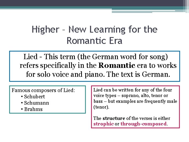 Higher – New Learning for the Romantic Era Lied - This term (the German