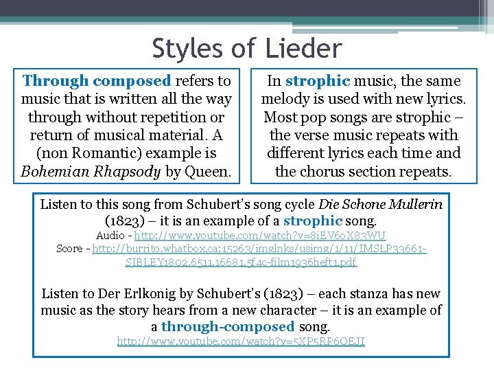 Styles of Lieder Through composed refers to music that is written all the way