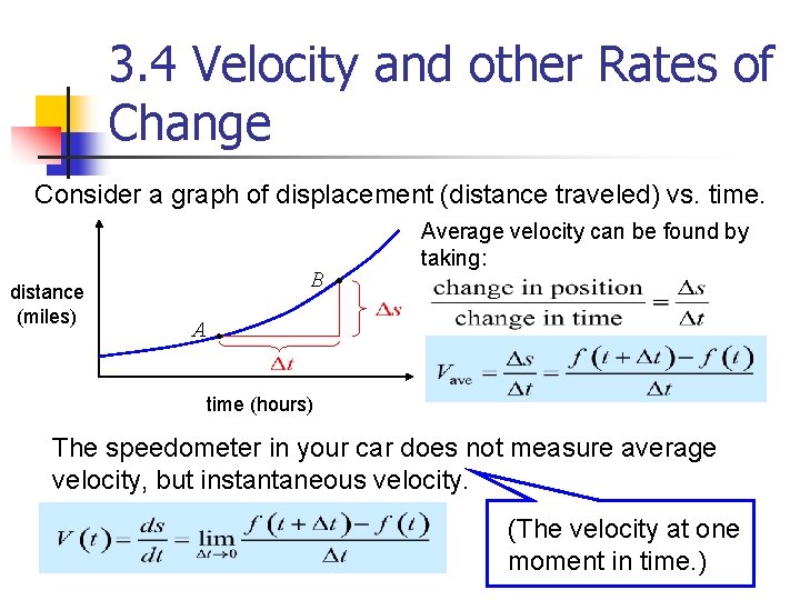 3. 4 Velocity and other Rates of Change Consider a graph of displacement (distance