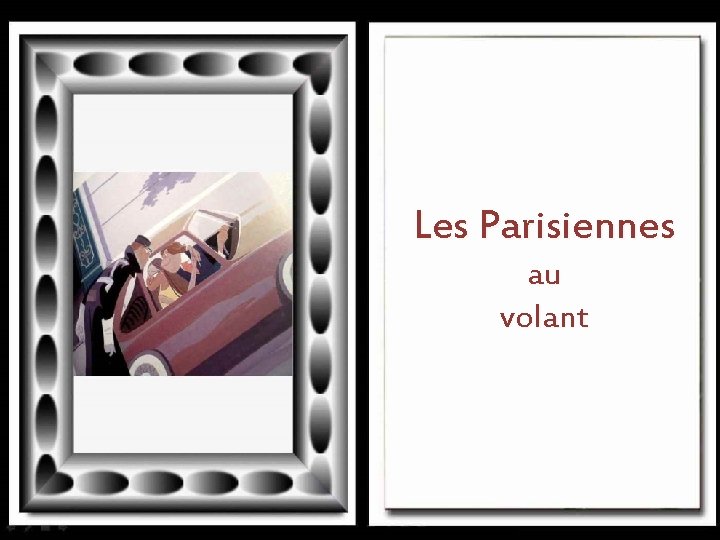 Les Parisiennes au volant 