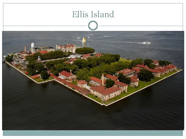 Ellis Island 
