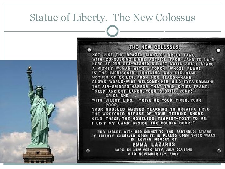 Statue of Liberty. The New Colossus 