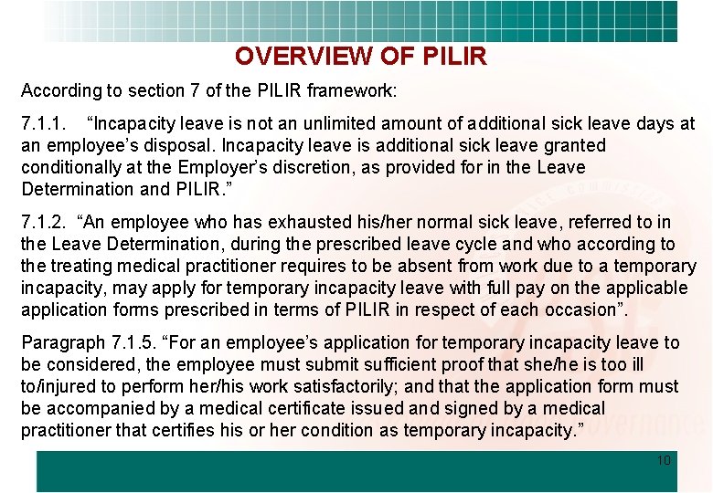 OVERVIEW OF PILIR According to section 7 of the PILIR framework: 7. 1. 1.