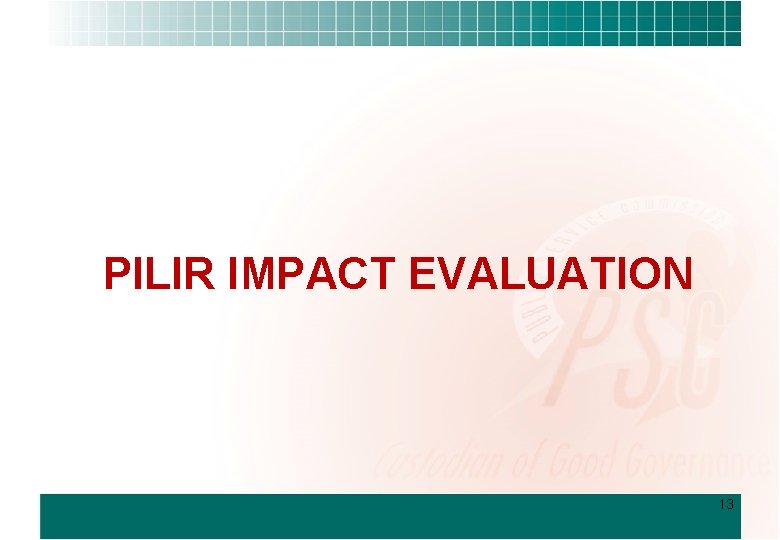 PILIR IMPACT EVALUATION 13 