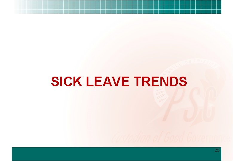 SICK LEAVE TRENDS 23 