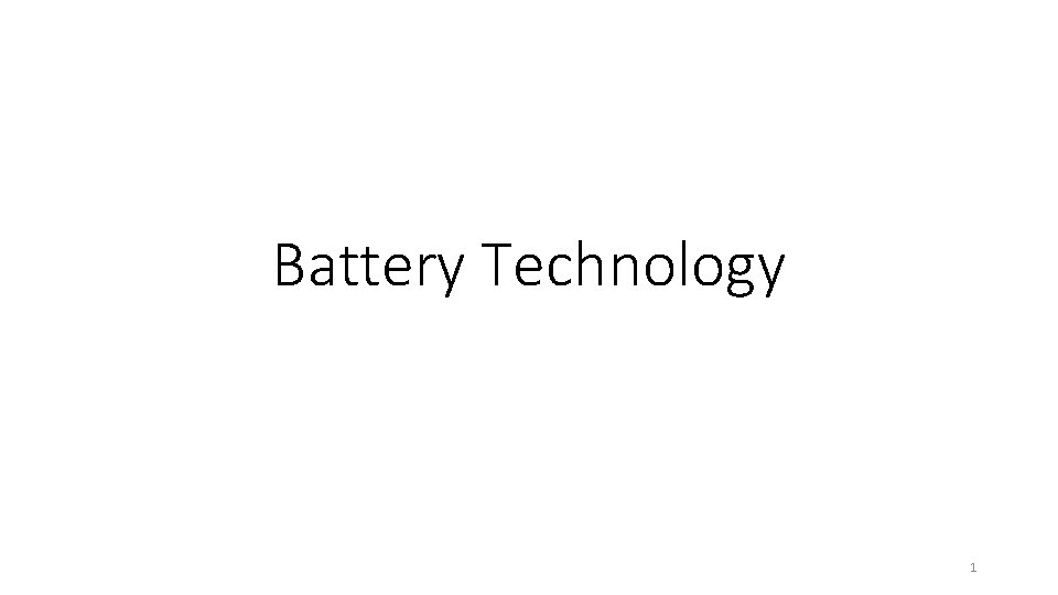 Battery Technology 1 