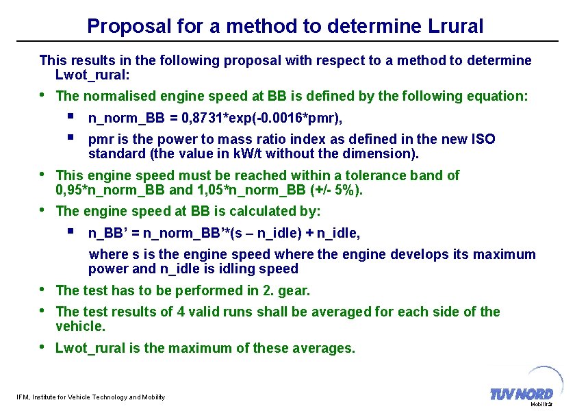 Proposal for a method to determine Lrural This results in the following proposal with
