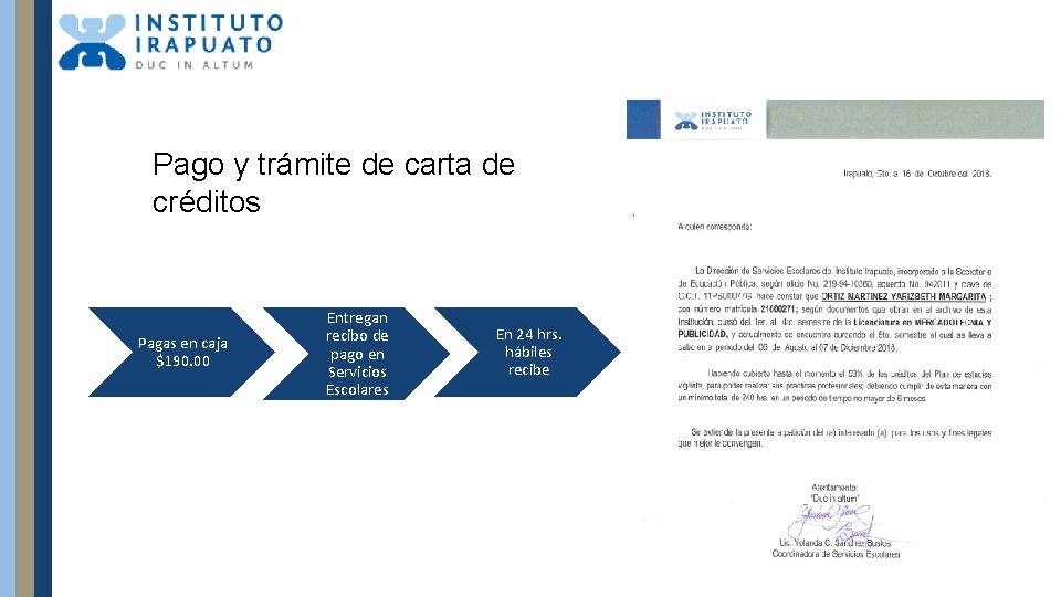 Pago y trámite de carta de créditos Pagas en caja $190. 00 Entregan recibo