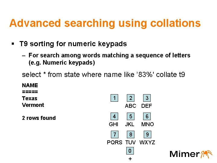 Advanced searching using collations § T 9 sorting for numeric keypads – For search