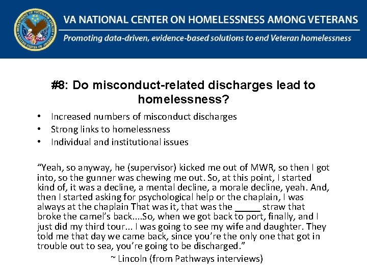 The National Center on Homelessness Among Veterans Promoting data-driven, evidence-based solutions to end Veteran