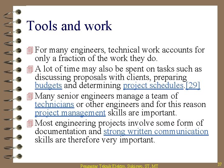 Tools and work 4 For many engineers, technical work accounts for only a fraction