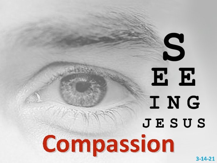 Compassion 3 -14 -21 