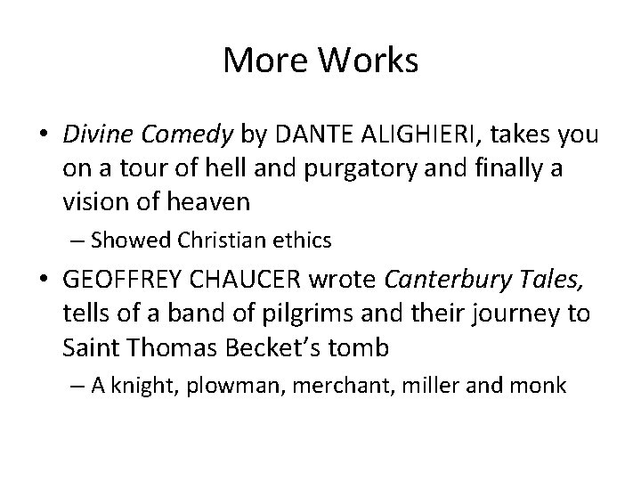 More Works • Divine Comedy by DANTE ALIGHIERI, takes you on a tour of