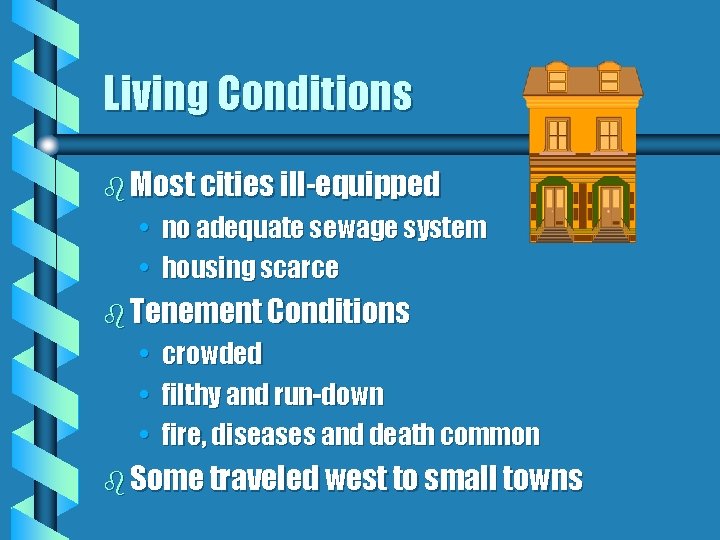Living Conditions b Most cities ill-equipped • no adequate sewage system • housing scarce