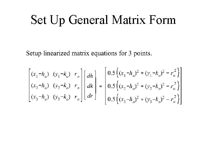 Set Up General Matrix Form 