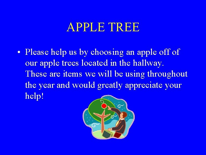 APPLE TREE • Please help us by choosing an apple off of our apple