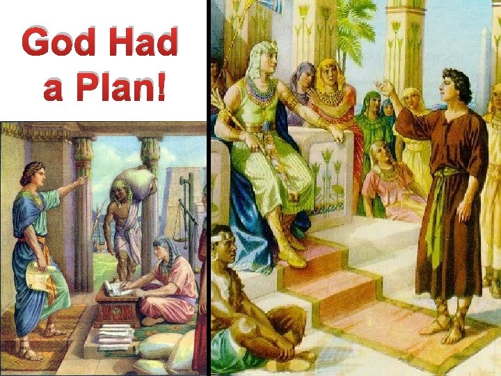 God Had a Plan! 