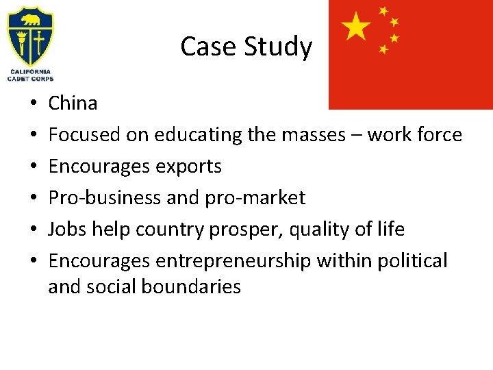 Case Study • • • China Focused on educating the masses – work force