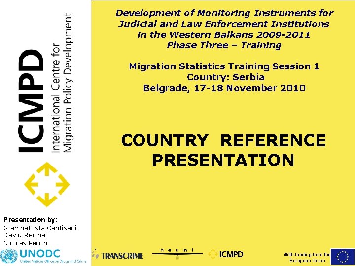 Development of Monitoring Instruments for Judicial and Law Enforcement Institutions in the Western Balkans