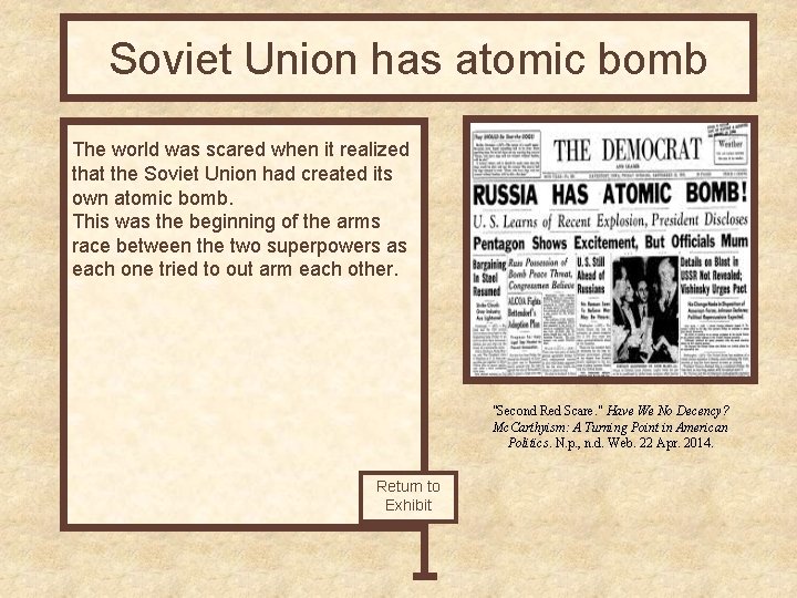 Soviet Union has atomic bomb The world was scared when it realized that the