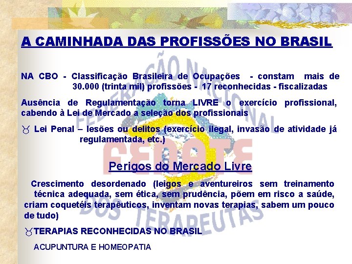 A CAMINHADA DAS PROFISSÕES NO BRASIL NA CBO - Classificação Brasileira de Ocupações -