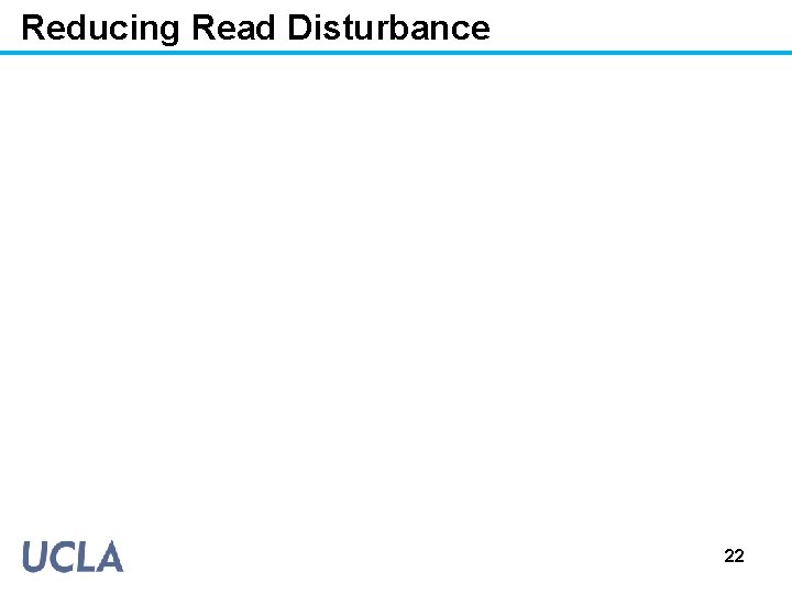 Reducing Read Disturbance 22 