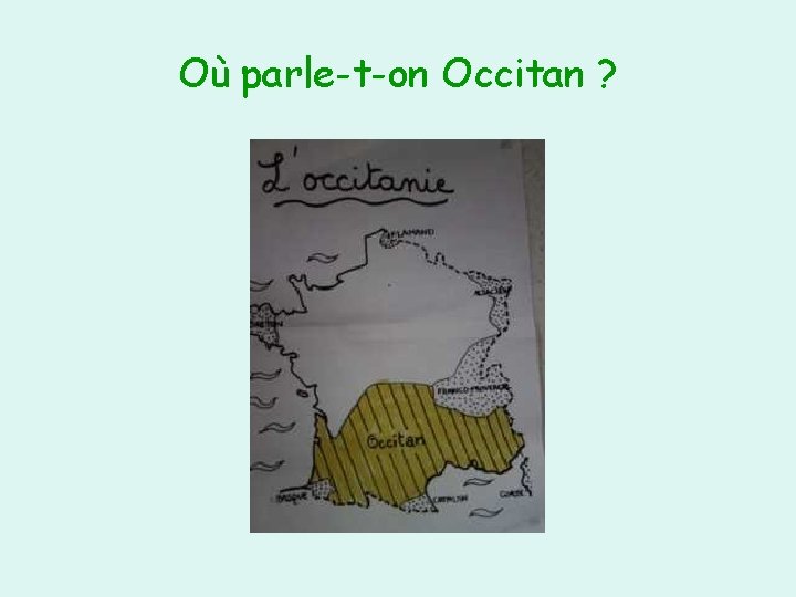 Où parle-t-on Occitan ? 
